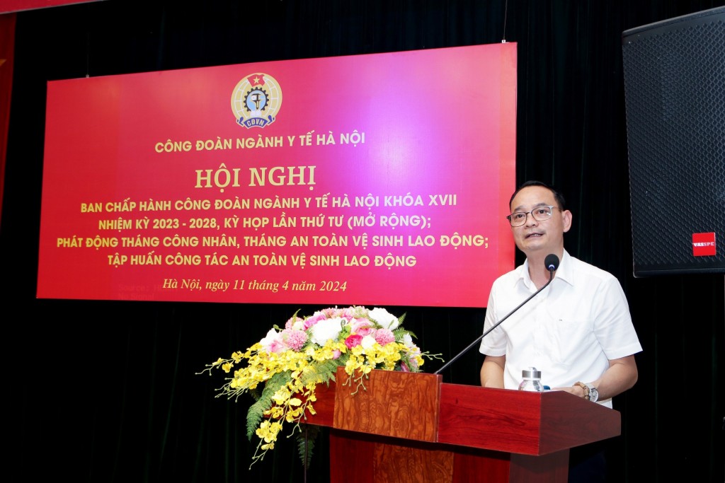 Công đoàn ngành Y tế Hà Nội: Nỗ lực chăm lo, bảo vệ quyền lợi cho người lao động