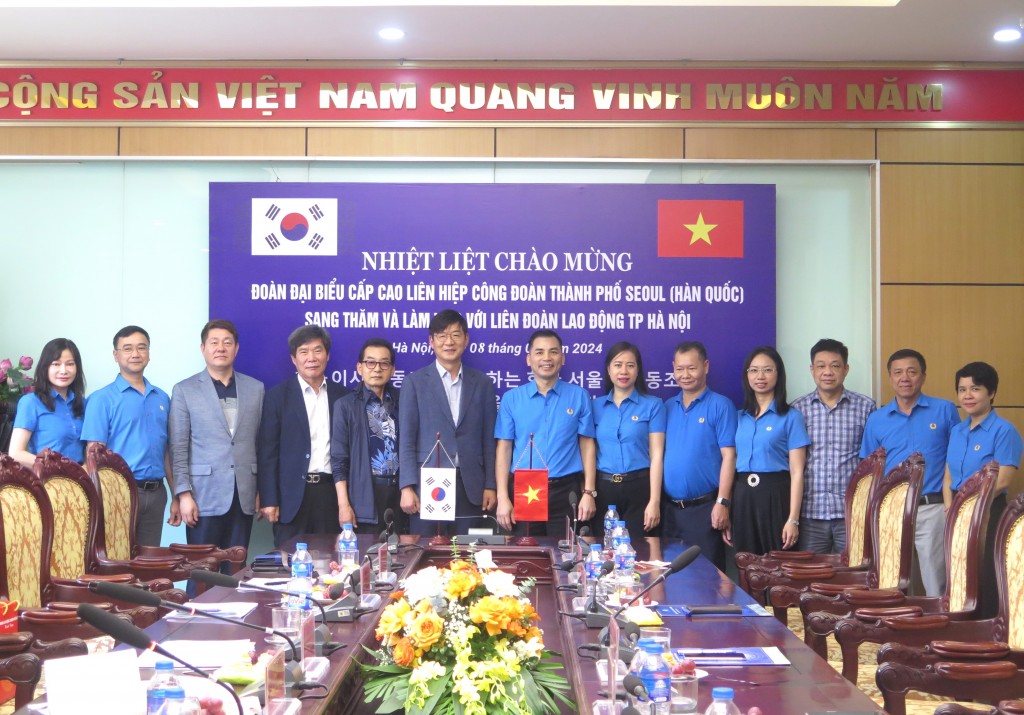 Liên đoàn Lao động thành phố Hà Nội và Liên hiệp Công đoàn Seoul tăng cường hợp tác hữu nghị