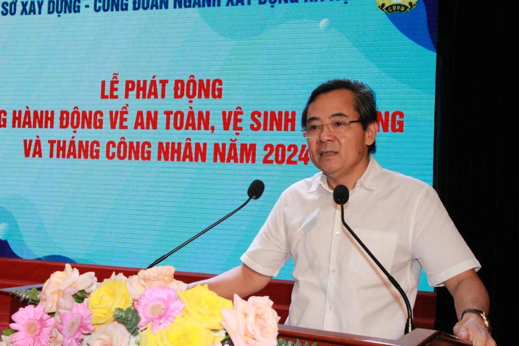 Ngành Xây dựng Hà Nội sôi nổi hưởng ứng Tháng Công nhân và Tháng hành động về An toàn, vệ sinh lao động năm 2024
