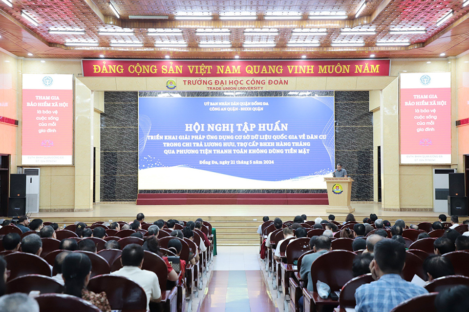 Hội nghị tập huấn triển khai giải pháp ứng dụng cơ sở dữ liệu quốc gia về dân cư trong chi trả lương hưu và trợ cấp BHXH tại quận Đống Đa