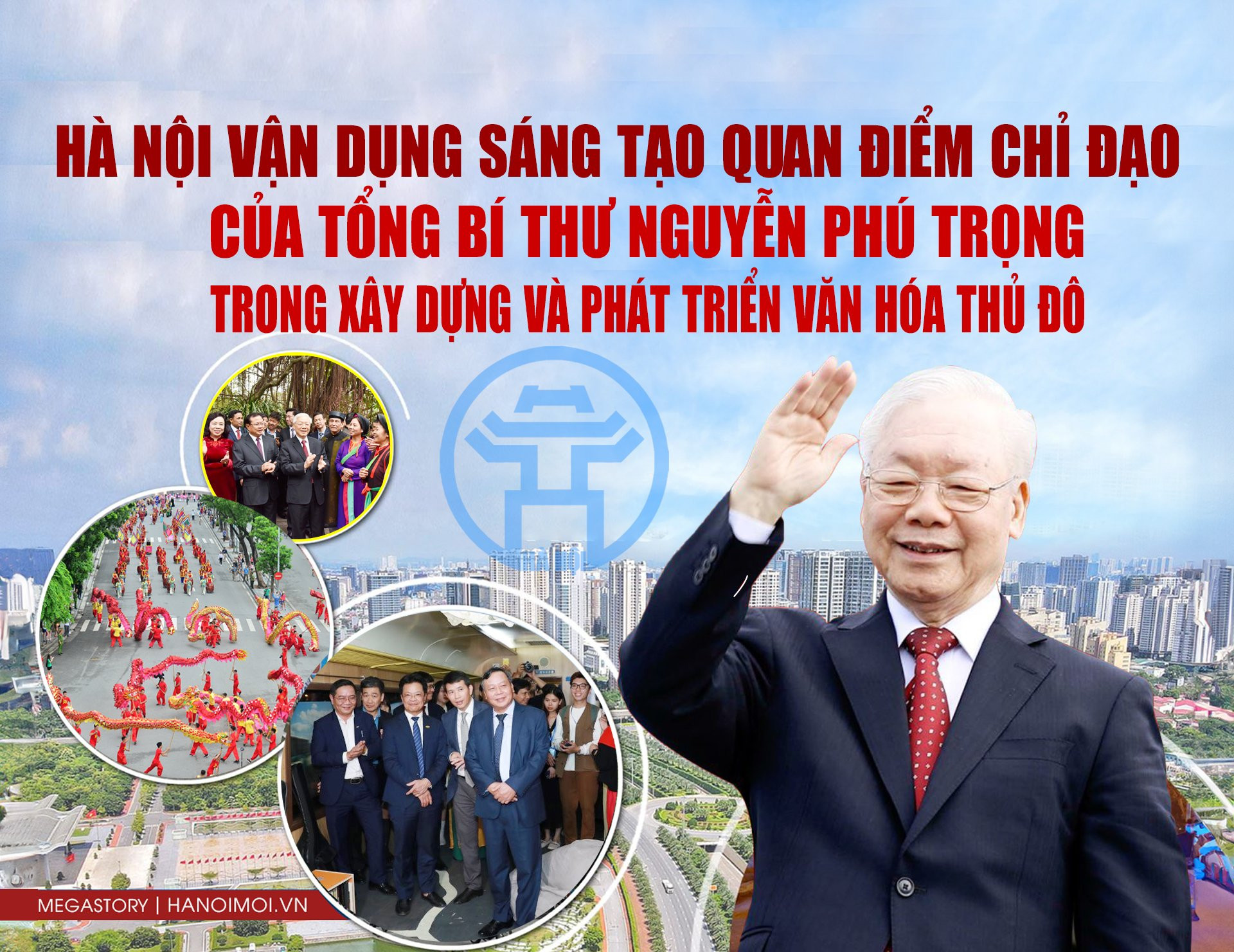 Hà Nội vận dụng sáng tạo quan điểm chỉ đạo của Tổng Bí thư Nguyễn Phú Trọng trong xây dựng và phát triển văn hoá Thủ đô