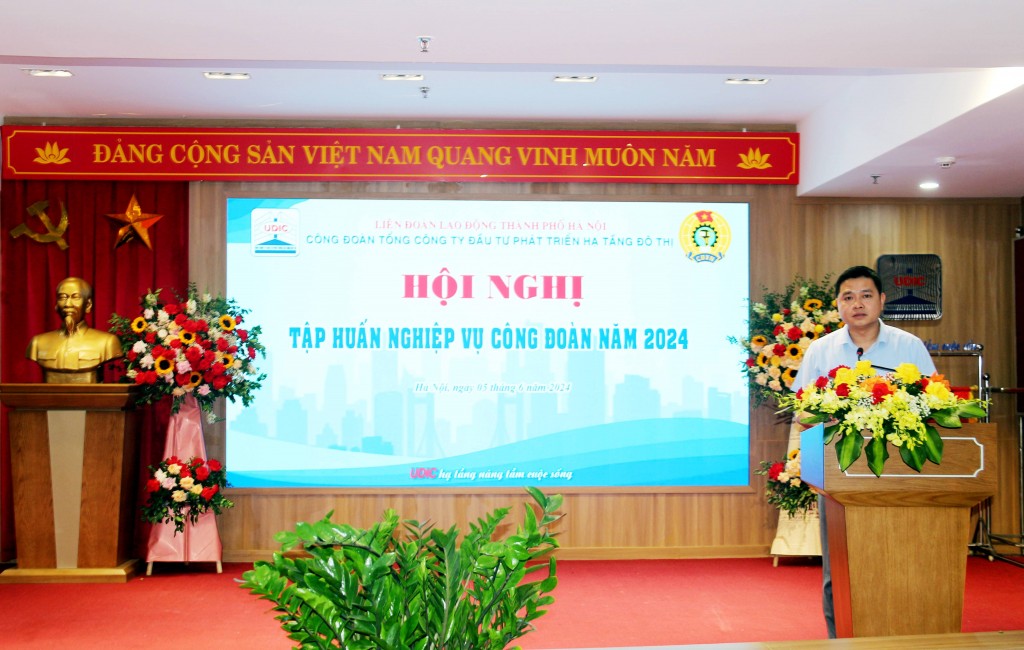 Hội nghị tập huấn Công đoàn Tổng Công ty Đầu tư phát triển Hạ tầng đô thị: Nâng cao năng lực và hiệu quả hoạt động