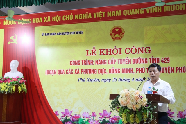 Huyện Phú Xuyên khởi công dự án nâng cấp đường 429: Mở ra tuyến giao thông huyết mạch phía Nam Hà Nội