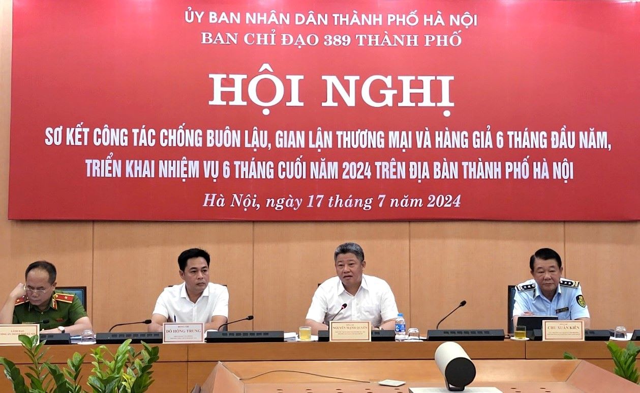 Hà Nội: Tăng cường đấu tranh chống buôn lậu, gian lận thương mại và hàng giả trong 6 tháng cuối năm 2024