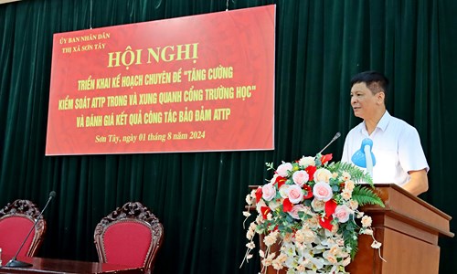 Thị xã Sơn Tây triển khai kế hoạch Chuyên đề “Tăng cường kiểm soát an toàn thực phẩm trong và xung quanh cổng trường học”