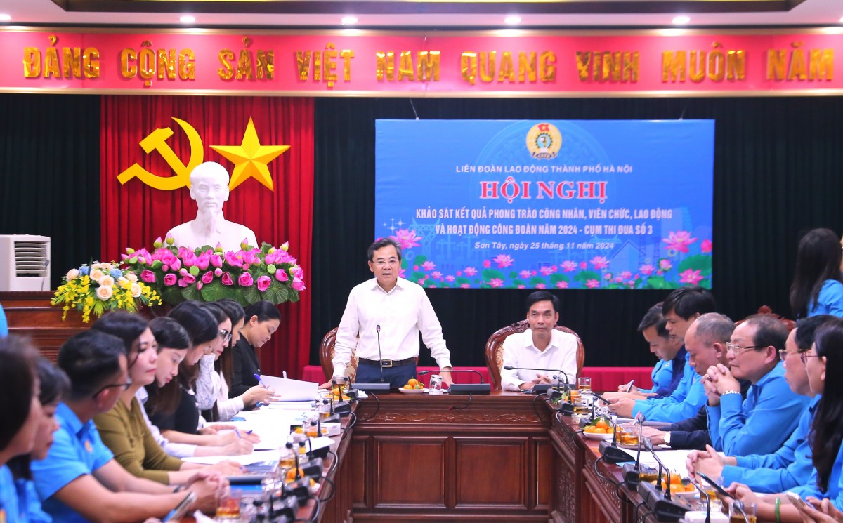 Cụm thi đua số 3 Liên đoàn Lao động thành phố: Năm 2024 đạt nhiều thành tựu nổi bật, sẵn sàng hướng tới năm 2025