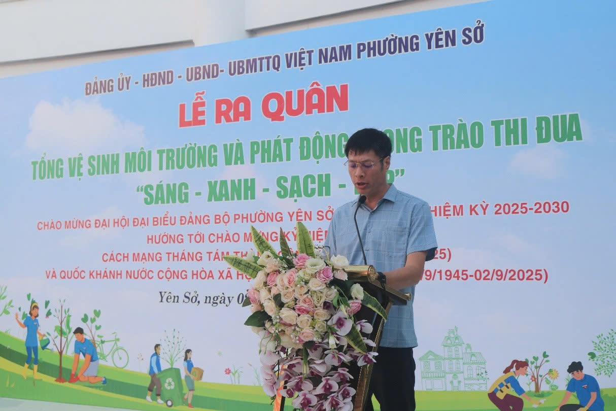 Phường Yên Sở ra quân tổng vệ sinh môi trường, lan tỏa phong trào “Sáng - Xanh - Sạch - Đẹp” chào mừng Đại hội Đảng bộ phường lần thứ I