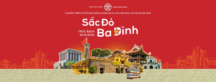 “Sắc đỏ Ba Đình”, lan tỏa không gian du lịch văn hóa - lịch sử Thủ đô dịp Quốc khánh 2-9