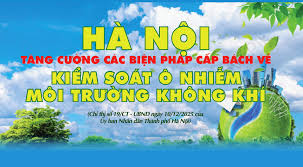 Triển khai quyết liệt các giải pháp cấp bách kiểm soát ô nhiễm không khí