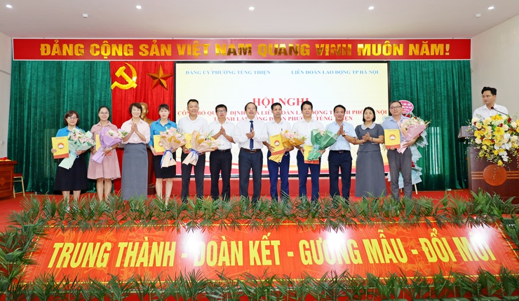 Thành lập Công đoàn phường Tùng Thiện: ủng cố tổ chức, chăm lo quyền lợi người lao động