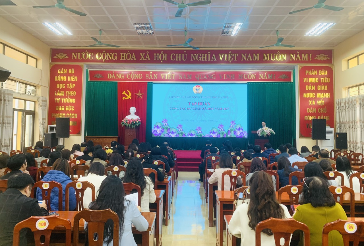 Bồi dưỡng kỹ năng nắm bắt, định hướng dư luận xã hội cho đội ngũ cán bộ Công đoàn Thủ đô