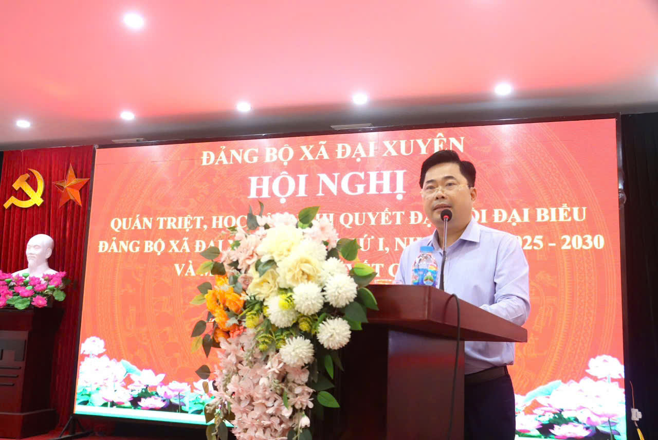 Xã Đại Xuyên quán triệt nghị quyết: Thống nhất tư tưởng, hành động, đưa nghị quyết vào cuộc sống
