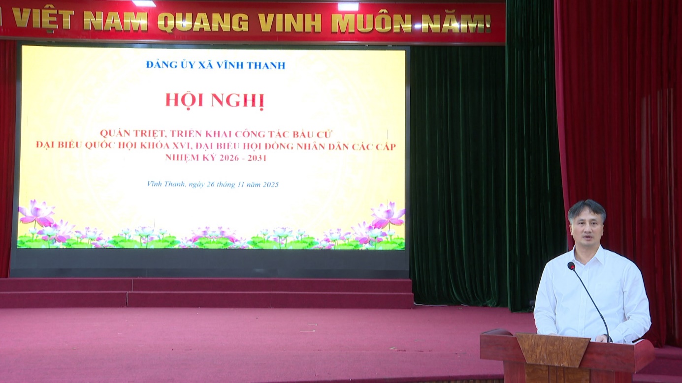 Xã Vĩnh Thanh quán triệt, triển khai toàn diện công tác bầu cử đại biểu Quốc hội và HĐND các cấp nhiệm kỳ 2026–2031