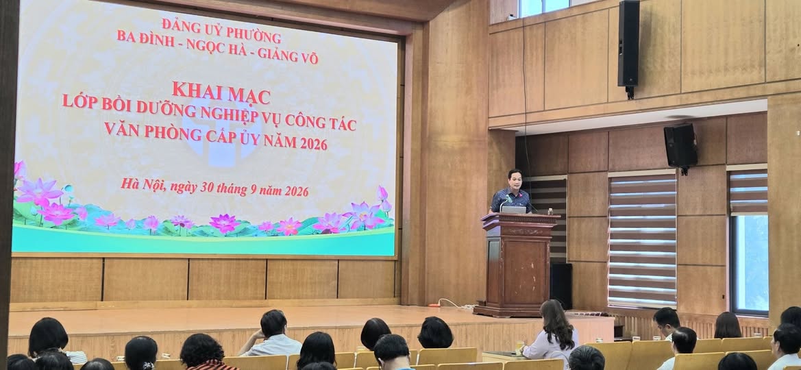 Khai giảng lớp bồi dưỡng nghiệp vụ công tác Văn phòng cấp ủy năm 2026