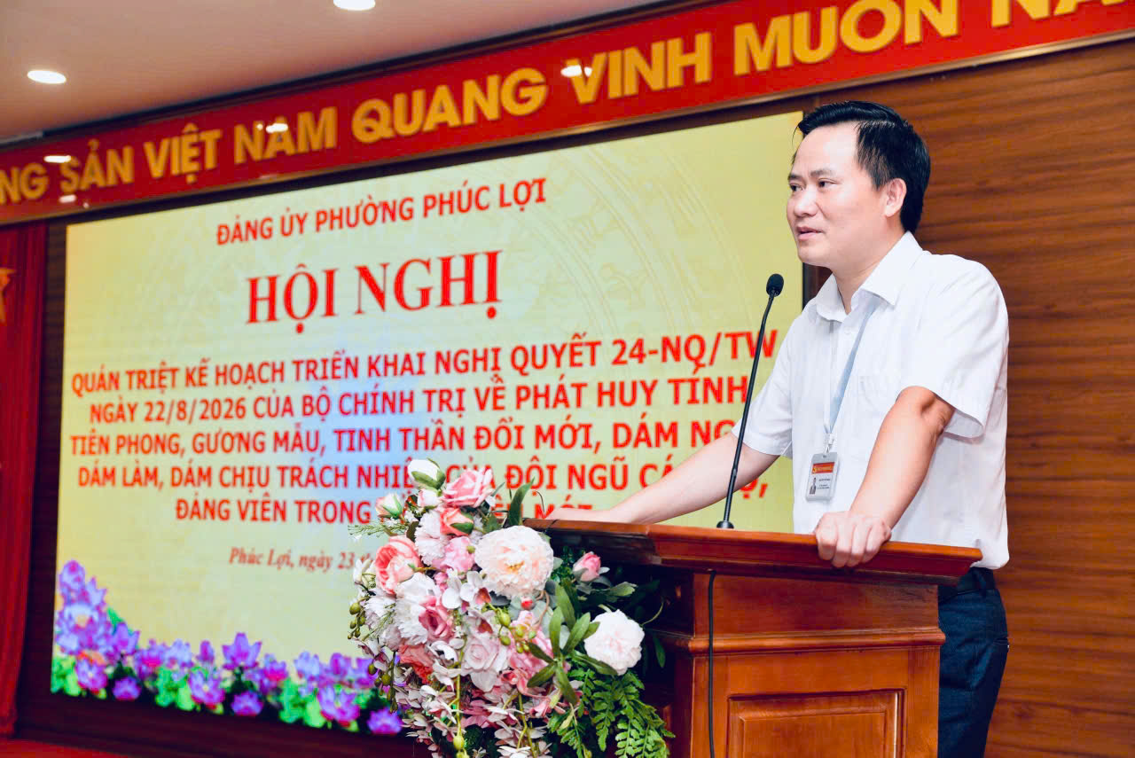 Phường Phúc Lợi triển khai Kế hoạch thực hiện Nghị quyết số 24-NQ/TW của Bộ Chính trị: Gắn trách nhiệm nêu gương với hiệu quả công việc và chất lượng phục vụ nhân dân