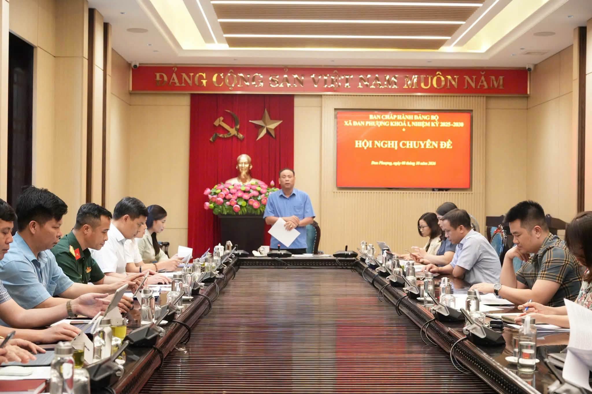 Đảng ủy xã Đan Phượng thảo luận 3 nhiệm vụ trọng tâm về xây dựng Đảng, quốc phòng và an ninh