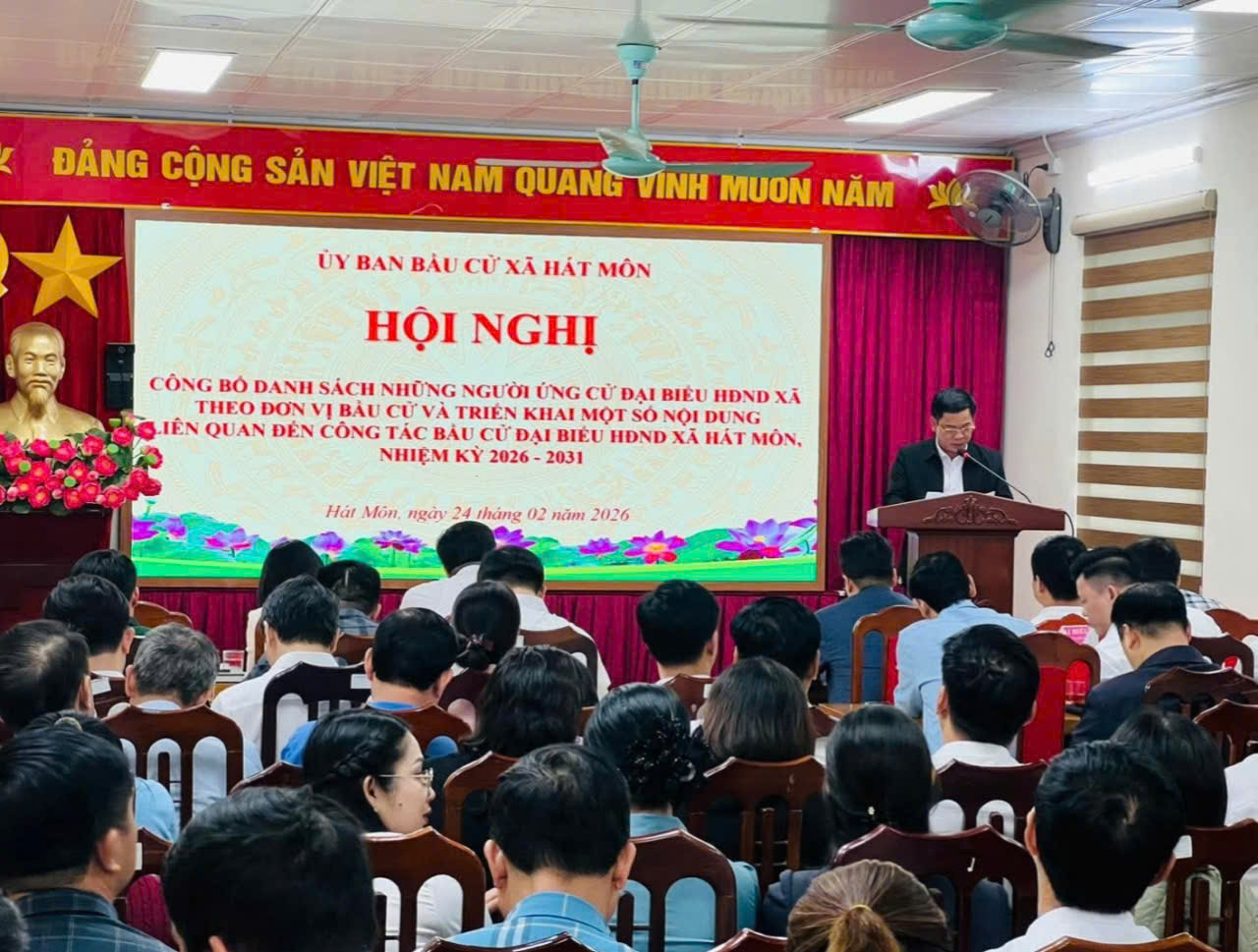 Xã Hát Môn công bố 46 người ứng cử đại biểu HĐND xã, sẵn sàng cho cuộc bầu cử nhiệm kỳ 2026-2031