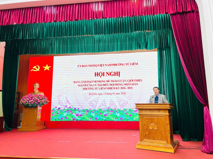 Phường Từ Liêm: Thống nhất cao giới thiệu 06 nhân sự ứng cử đại biểu HĐND nhiệm kỳ 2026–2031