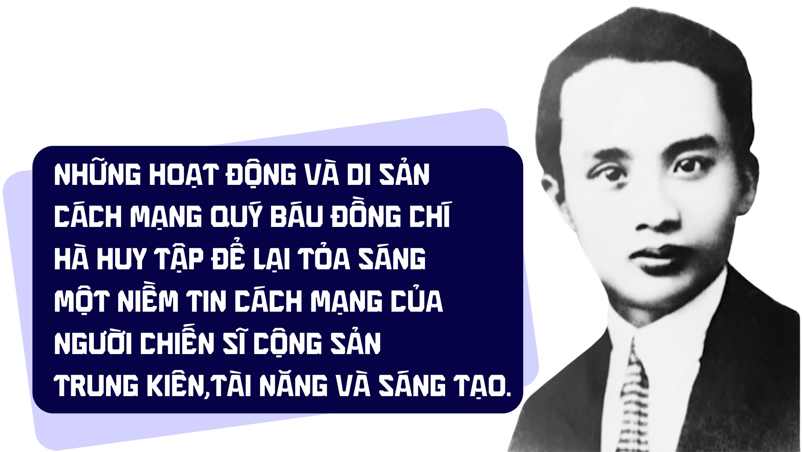 Tấm gương sáng ngời của người chiến sĩ cộng sản kiên trung - Kỷ niệm 120 năm Ngày sinh đồng chí Hà Huy Tập (24/4/1906 - 24/4/2026)