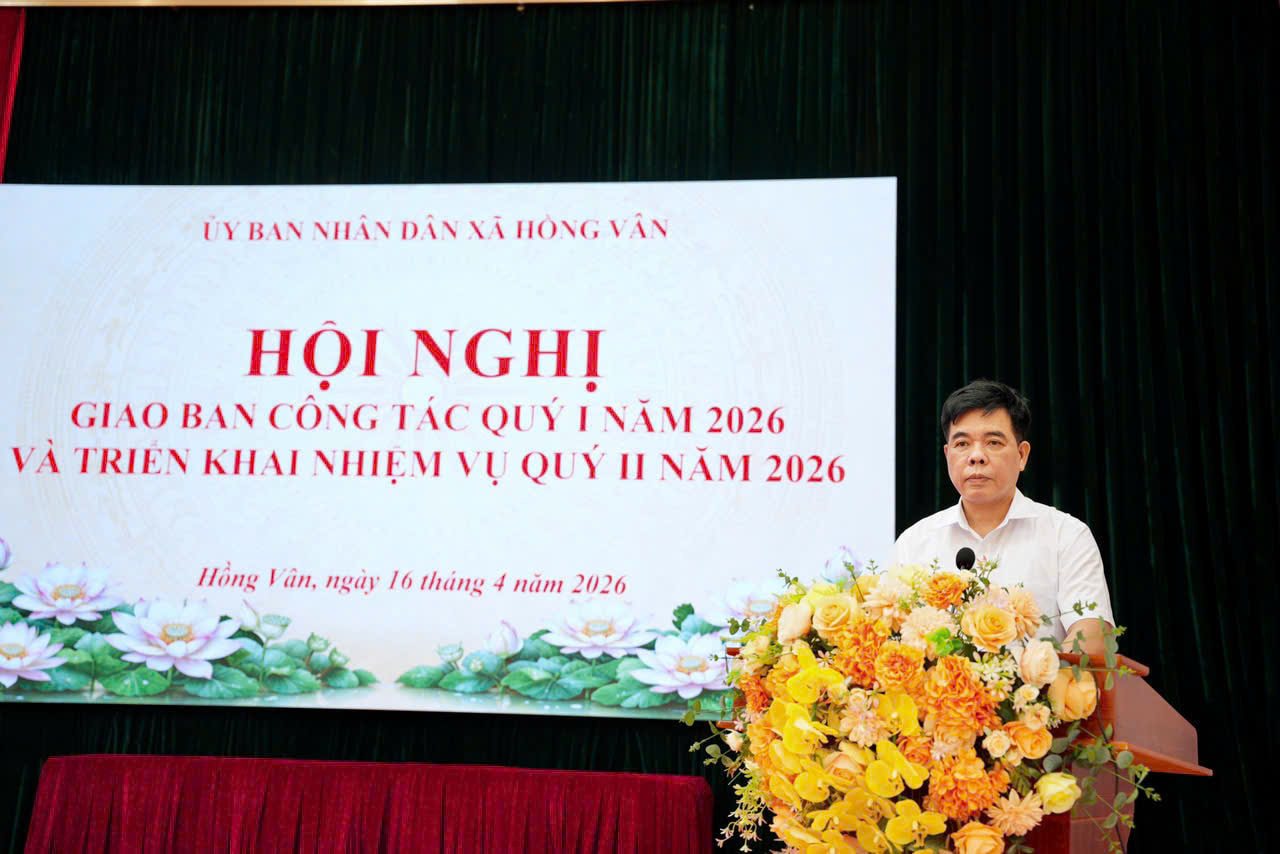 Xã Hồng Vân triển khai nhiệm vụ phát triển kinh tế - xã hội quý II năm 2026