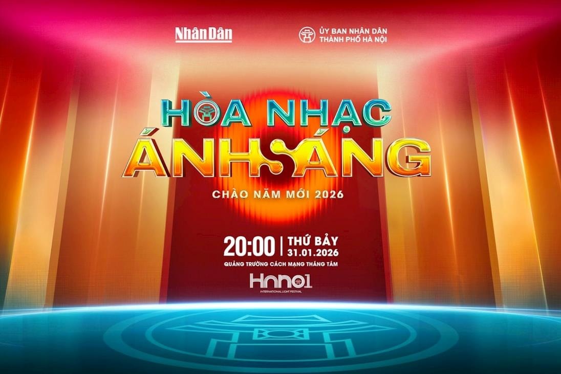 “Hòa nhạc ánh sáng - Chào năm mới 2026”: Điểm nhấn nghệ thuật mở màn năm mới của Thủ đô
