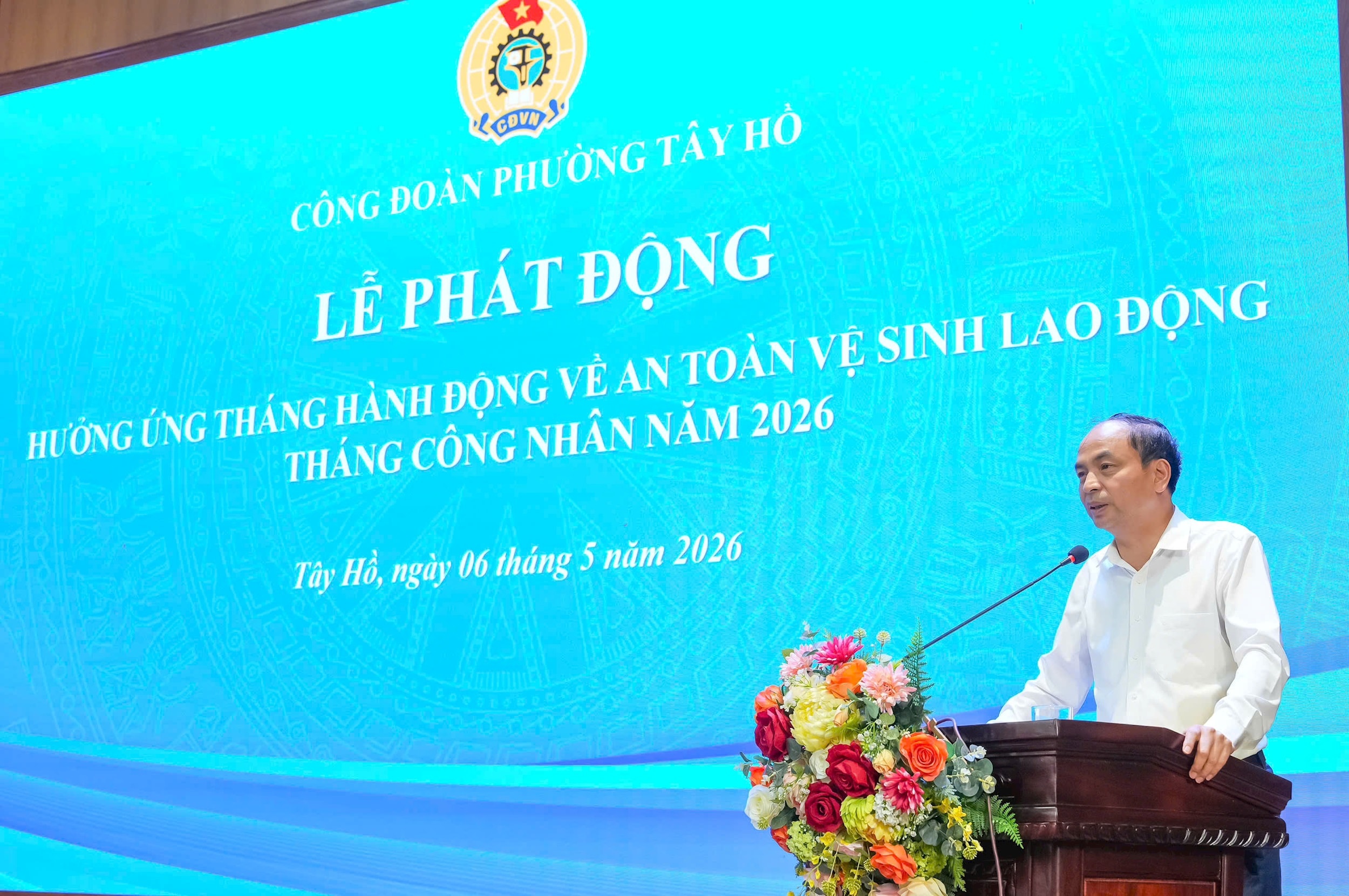Phường Tây Hồ phát động Tháng Công nhân và Tháng hành động về an toàn, vệ sinh lao động năm 2026