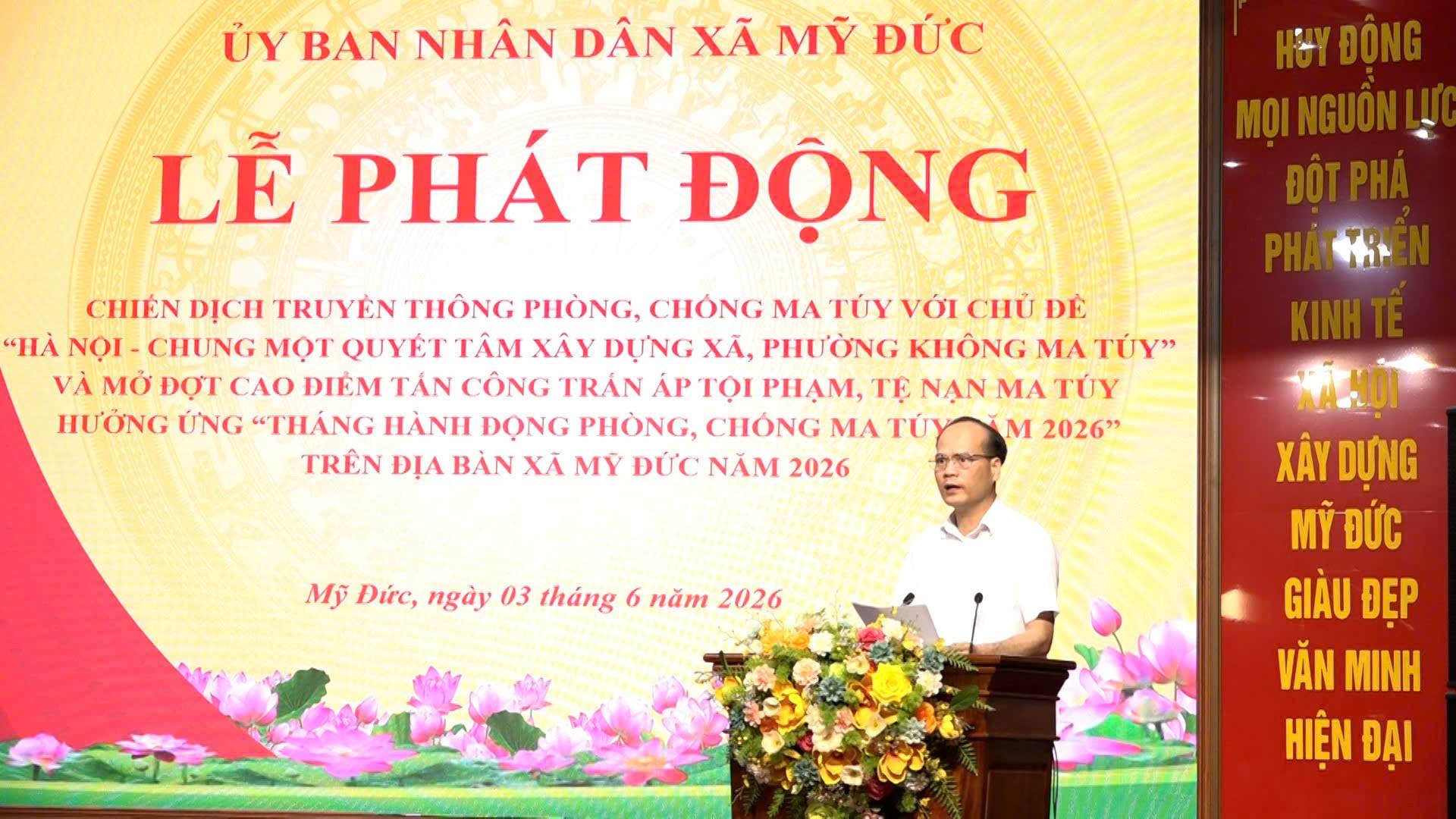 Xã Mỹ Đức phát động chiến dịch giữ vững địa bàn không ma túy, đồng loạt ra quân trấn áp tội phạm