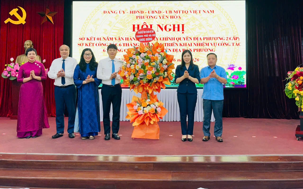 Phường Yên Hòa sơ kết một năm vận hành mô hình chính quyền địa phương hai cấp: Bộ máy ổn định, tạo động lực phát triển đô thị hiện đại