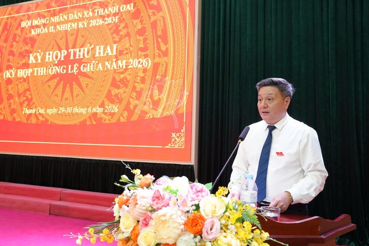 HĐND xã Thanh Oai thông qua 10 nghị quyết, tạo động lực hoàn thành mục tiêu phát triển 6 tháng cuối năm 2026