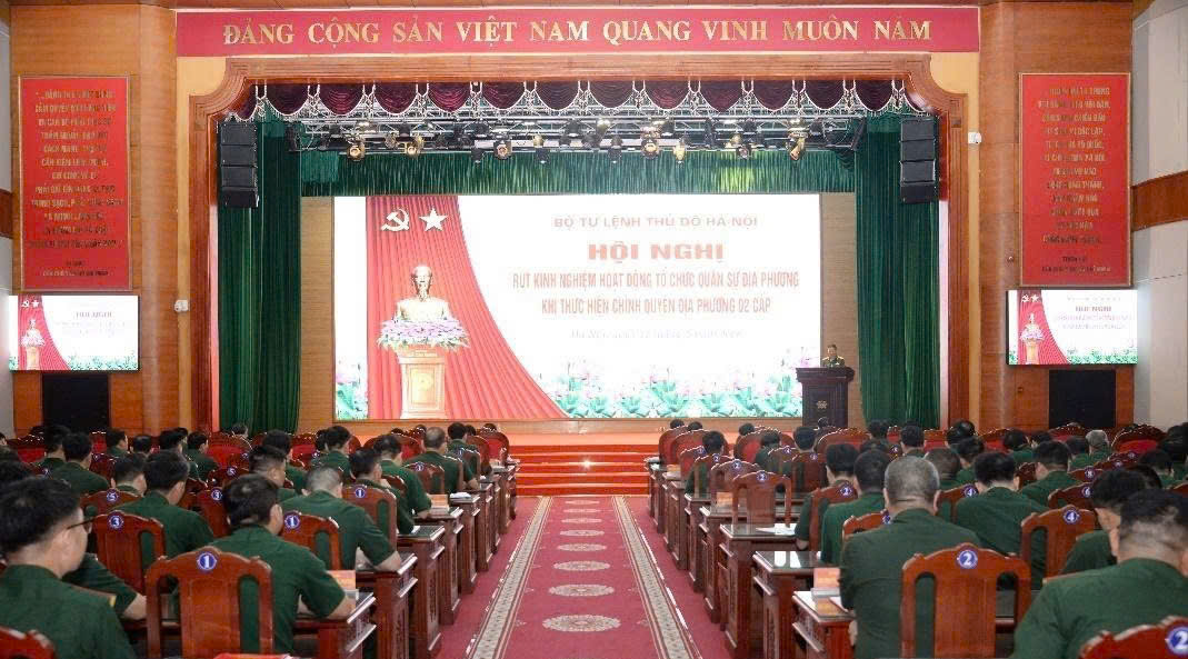 Bộ Tư lệnh Thủ đô đánh giá toàn diện hoạt động quân sự địa phương sau khi triển khai mô hình chính quyền địa phương hai cấp