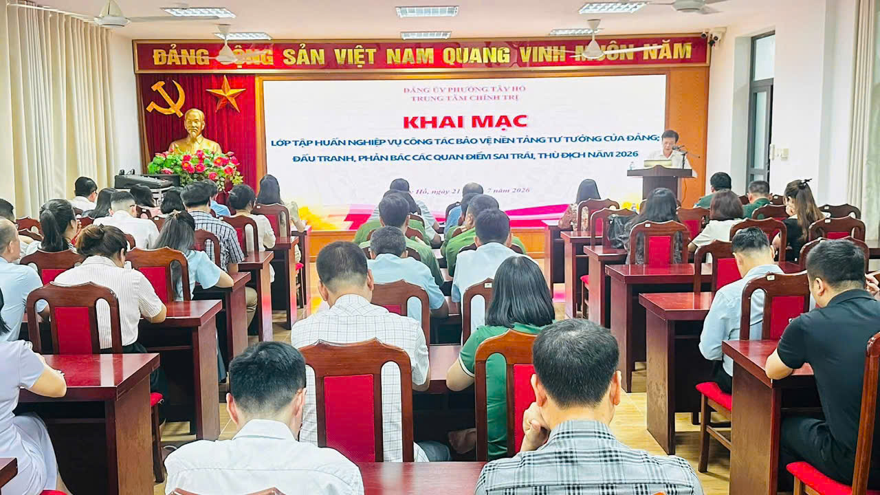 Phường Tây Hồ bồi dưỡng nghiệp vụ bảo vệ nền tảng tư tưởng của Đảng cho đội ngũ cán bộ cơ sở