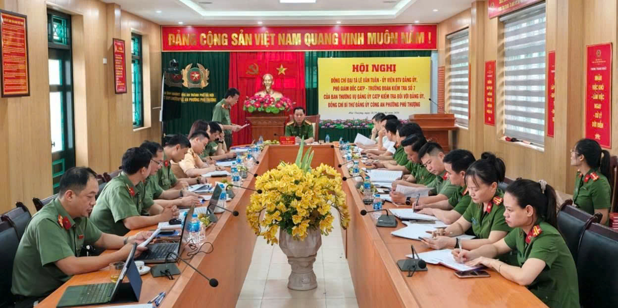 Hà Nội: Kiểm tra vai trò lãnh đạo, chỉ đạo của Đảng ủy Công an phường Phú Thượng