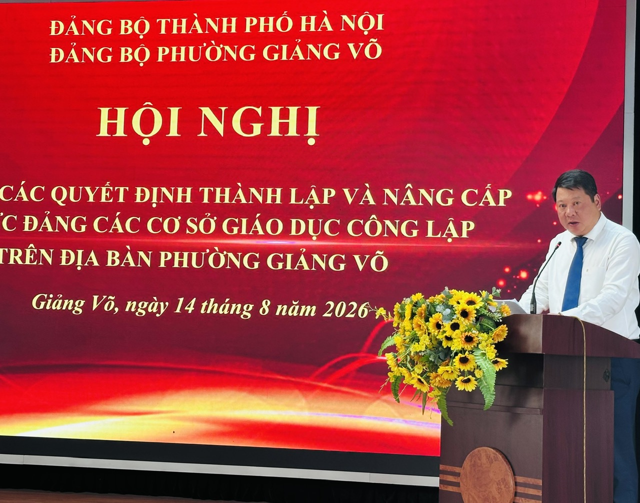 Phường Giảng Võ kiện toàn 8 Đảng bộ trường học, tạo nền tảng nâng cao chất lượng giáo dục sau sắp xếp