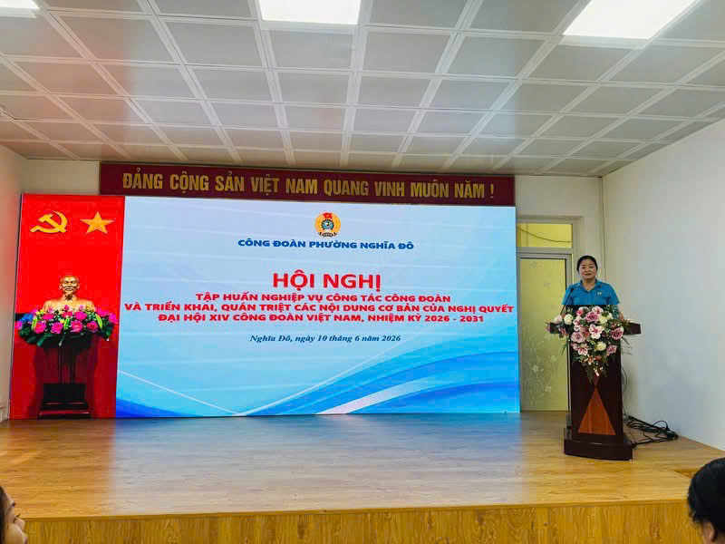 Phường Nghĩa Đô nâng chất đội ngũ cán bộ công đoàn, đưa Nghị quyết Đại hội XIV vào hoạt động cơ sở