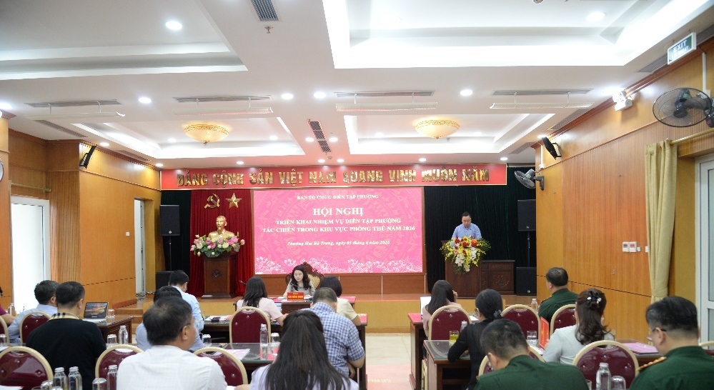 Phường Hai Bà Trưng chủ động chuẩn bị diễn tập tác chiến khu vực phòng thủ năm 2026