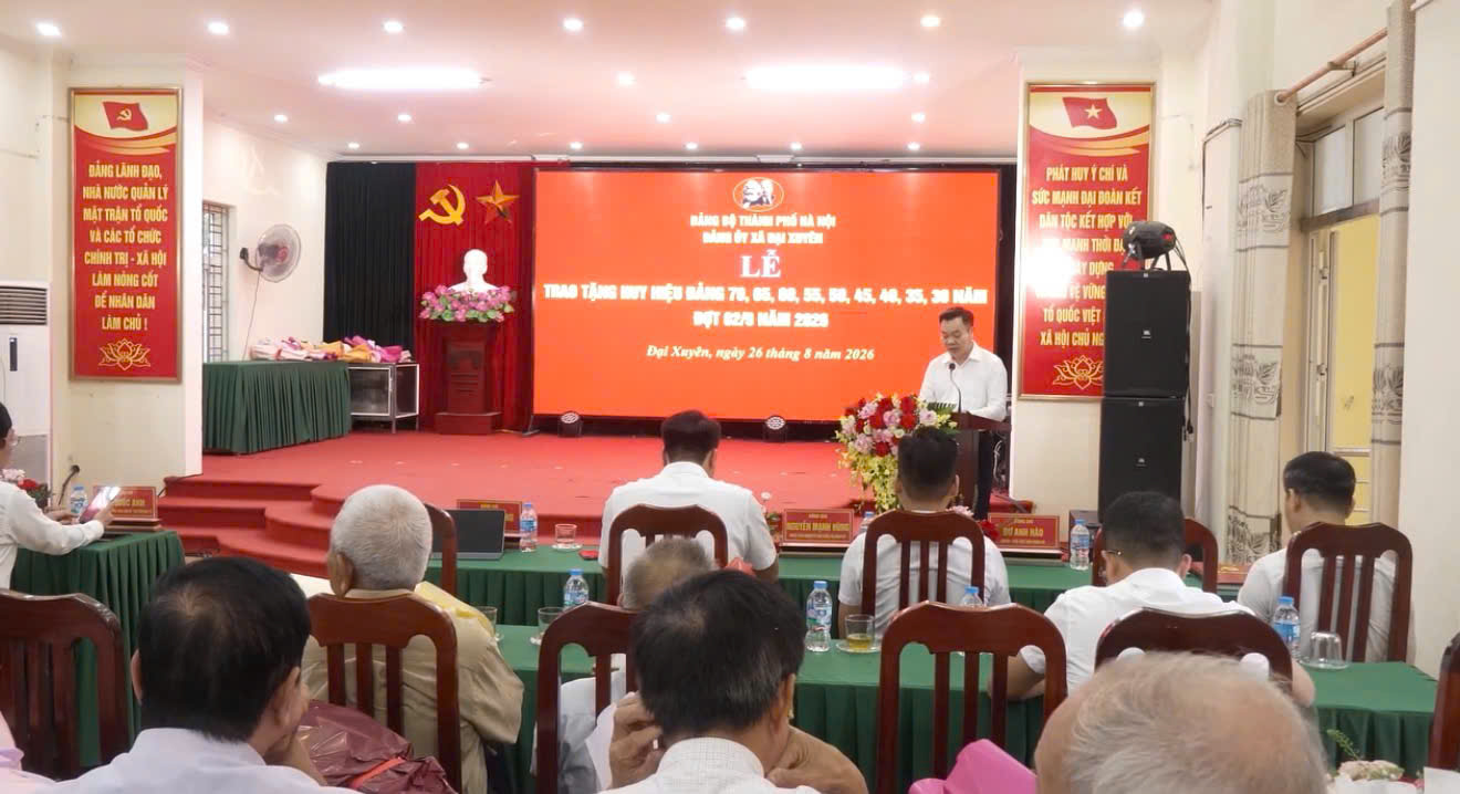 Xã Đại Xuyên trao Huy hiệu Đảng, tôn vinh 104 đảng viên qua nhiều thế hệ