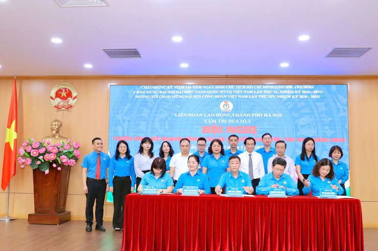 Cụm thi đua số 03 Liên đoàn Lao động thành phố Hà Nội ký kết giao ước thi đua tạo khí thế thi đua sôi nổi