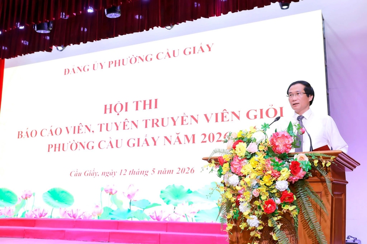 Đảng ủy phường Cầu Giấy nâng cao chất lượng tuyên truyền qua Hội thi Báo cáo viên, tuyên truyền viên giỏi năm 2026