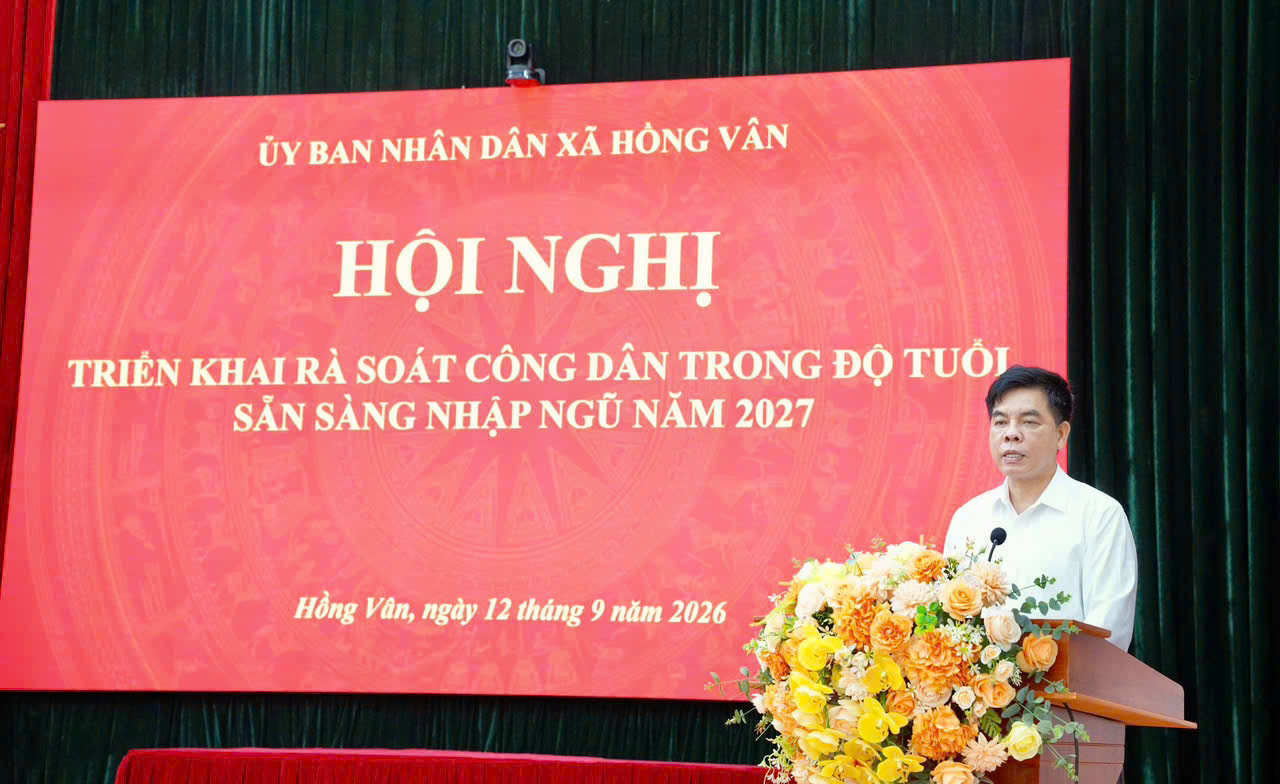 Xã Hồng Vân chuẩn bị tốt công tác tuyển quân năm 2027
