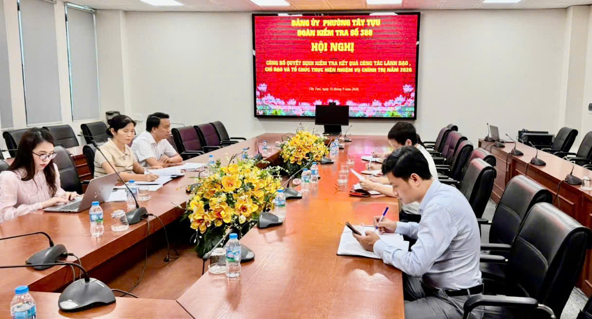 Phường Tây Tựu kiểm tra thực hiện nhiệm vụ chính trị gắn với trách nhiệm tổ chức đảng và người đứng đầu