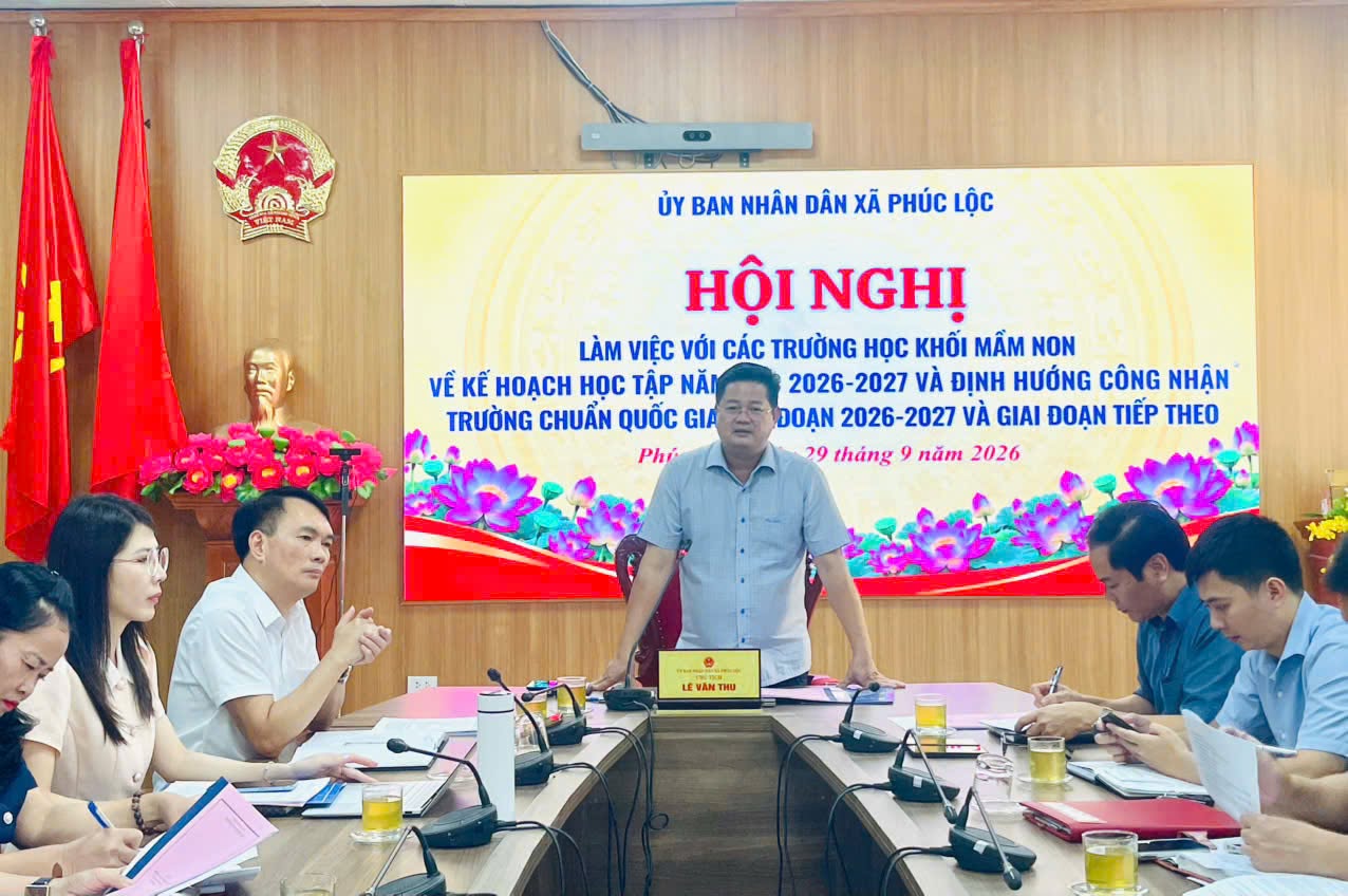 Xã Phúc Lộc: Xây dựng trường mầm non đạt chuẩn Quốc gia phải thực chất