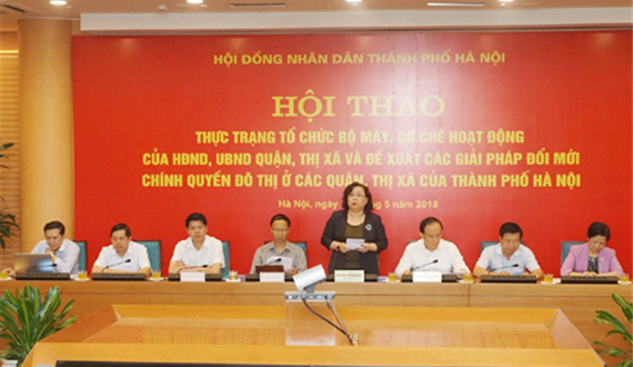 Hội thảo về xây dựng chính quyền đô thị: Gọn nhẹ bộ máy nhưng phải hiệu lực, hiệu quả