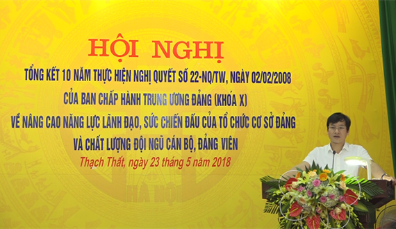 Thạch Thất: Tổng kết 10 năm thực hiện Nghị quyết số 22 của Ban Chấp hành Trung ương