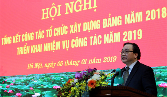 Bài phát biểu của đồng chí Hoàng Trung Hải, Ủy viên Bộ Chính trị, Bí thư Thành ủy tại Hội nghị tổng kết công tác Tổ chức xây dựng Đảng năm 2018, triển khai nhiệm vụ năm 2019