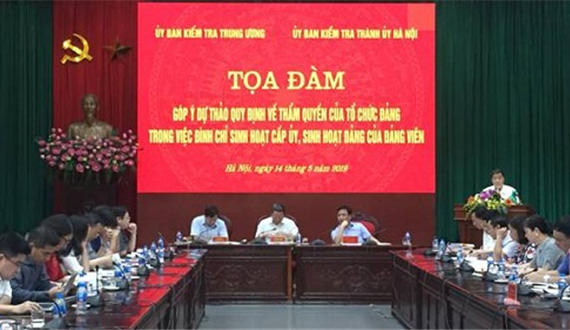 Tọa đàm góp ý dự thảo Quy định về thẩm quyền của tổ chức Đảng trong việc đình chỉ sinh hoạt cấp ủy, sinh hoạt đảng của đảng viên