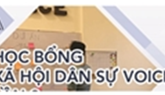 Bản chất cái gọi là “Học bổng xã hội dân sự VOICE”
