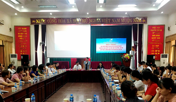 Hội thảo Giải pháp nâng cao vai trò của Hội Phụ nữ tham gia bảo vệ quyền, lợi ích hợp pháp chính đáng cho phụ nữ và trẻ em