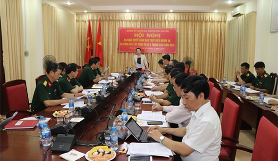 Đảng ủy Quân sự huyện Phú Xuyên: Làm tốt công tác xây dựng Đảng 6 tháng đầu năm 2019