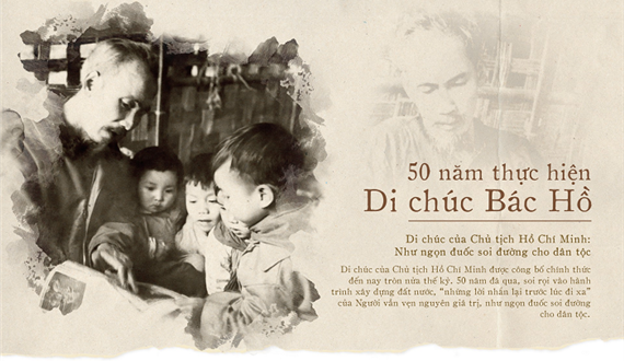 50 năm thực hiện lời dặn đầu tiên trong Di chúc thiêng liêng của Bác
