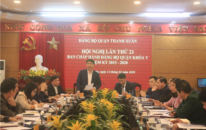 Hội nghị lần thứ 23 Ban Chấp hành Đảng bộ quận Thanh Xuân khóa V, nhiệm kỳ 2015-2020